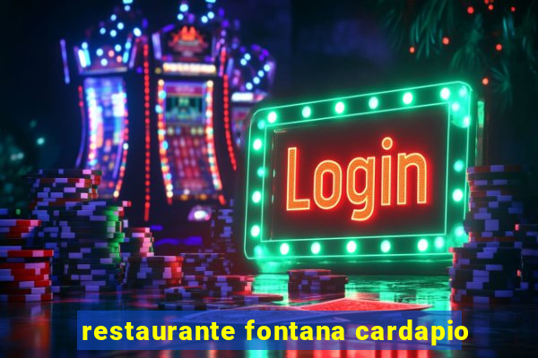 restaurante fontana cardapio